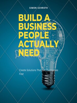cover image of Build a Business People Actually Need